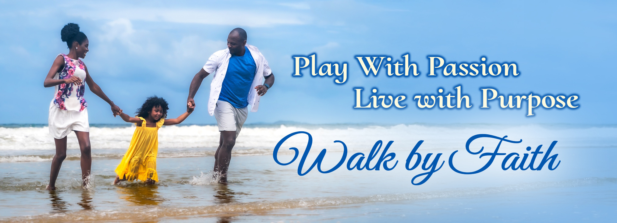 Walk By Faith